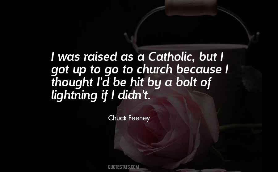 Quotes About Catholic Church #101242