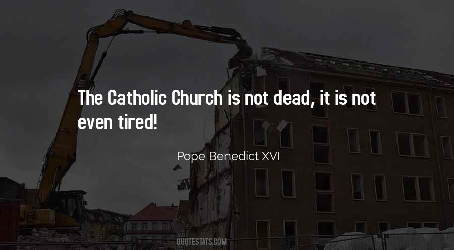 Quotes About Catholic Church #157938