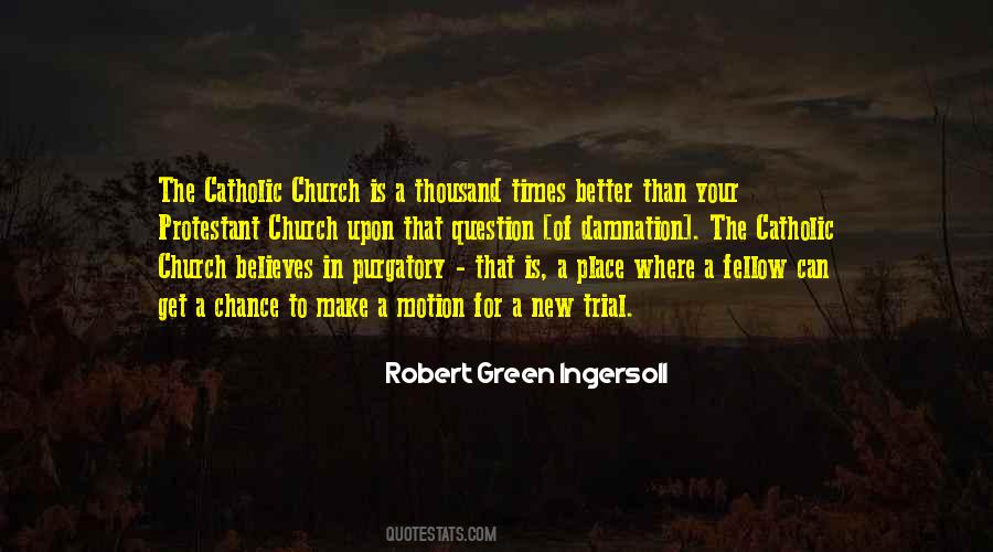 Quotes About Catholic Church #307651