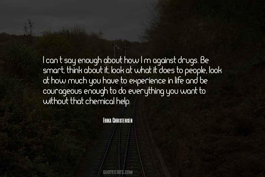 Quotes About Chemical Drugs #1611146