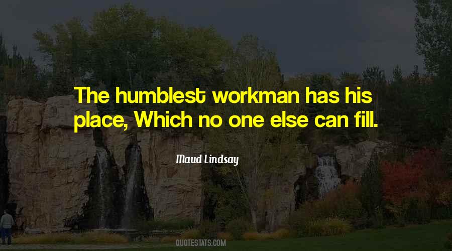 Quotes About Workmen #1100594