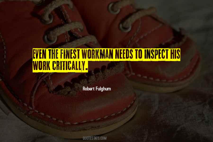 Quotes About Workmen #1480698