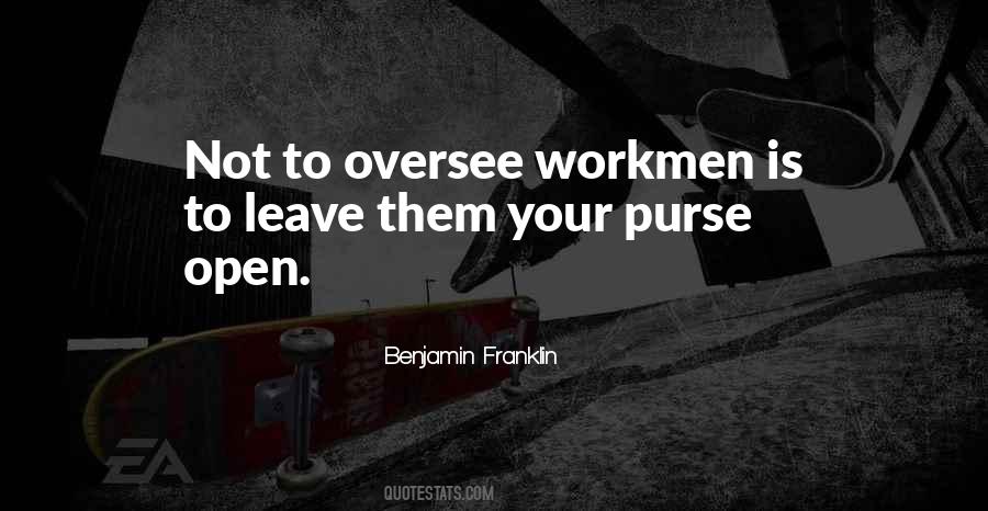 Quotes About Workmen #364955