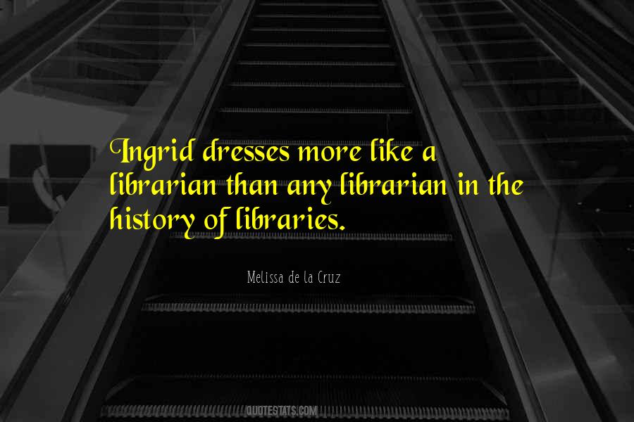 Quotes About Libraries #205800