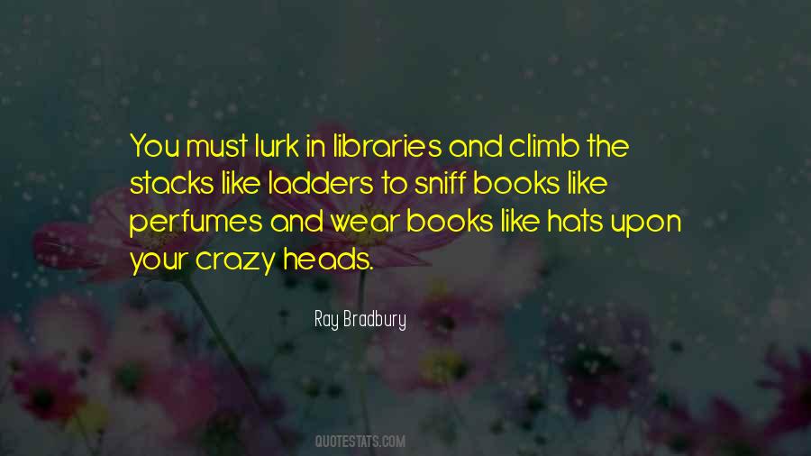 Quotes About Libraries #46082