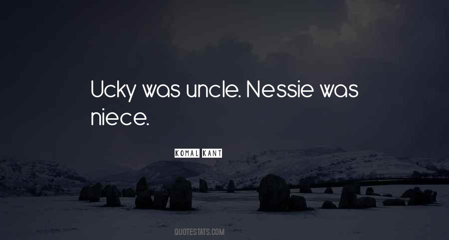Quotes About Uncle And Niece #1698824