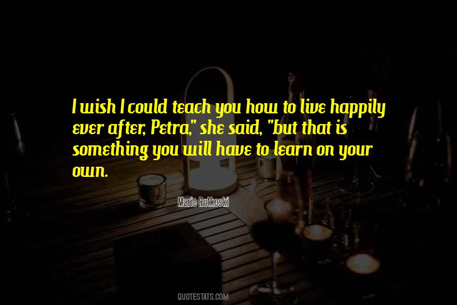 Quotes About I Wish I Could #1258794