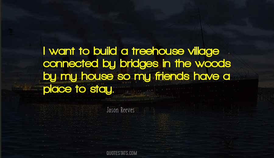 Quotes About My Village #304639