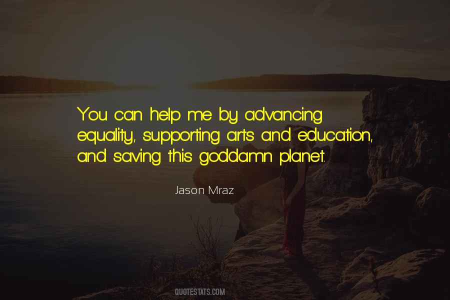 Quotes About Saving The Planet #816605