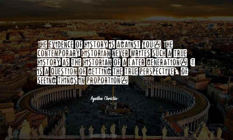 Quotes About Who Writes History #1821606