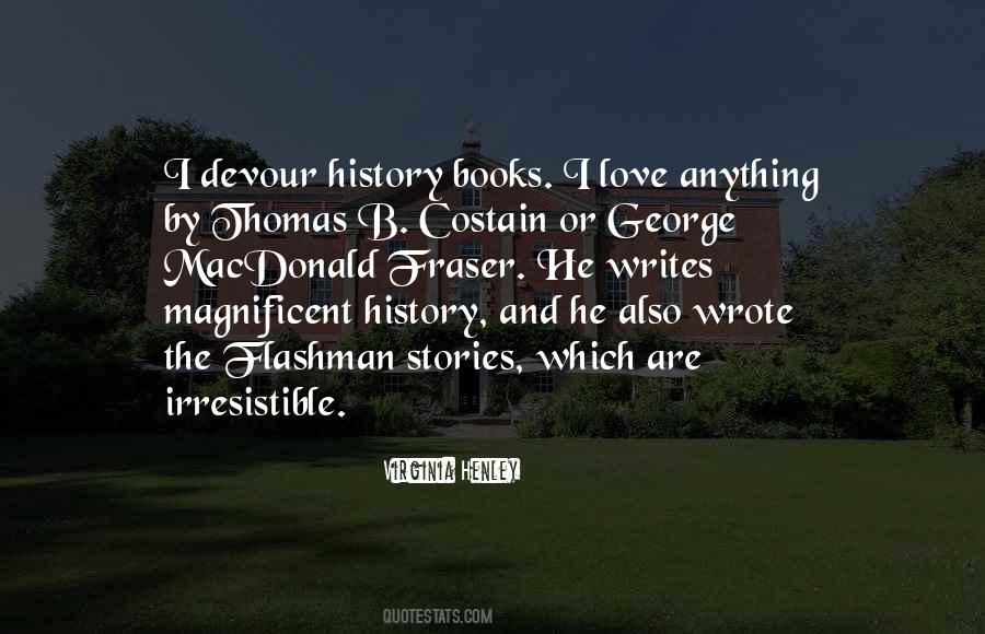 Quotes About Who Writes History #786842
