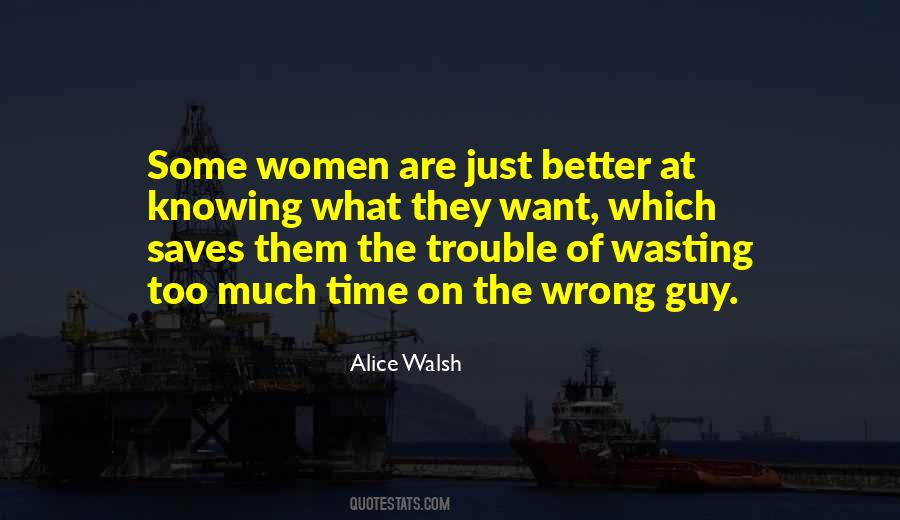 Quotes About Knowing Something Is Wrong #1082245
