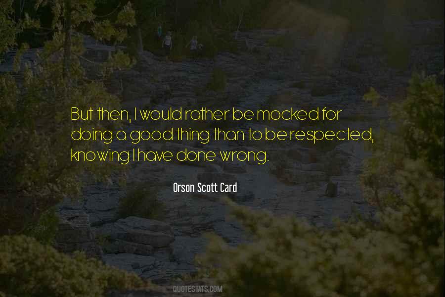 Quotes About Knowing Something Is Wrong #108261