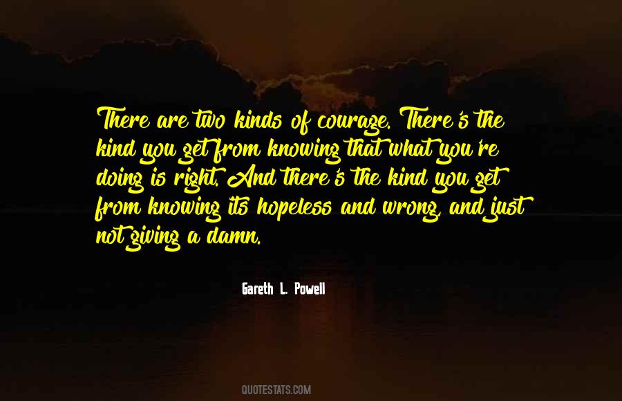 Quotes About Knowing Something Is Wrong #1117683