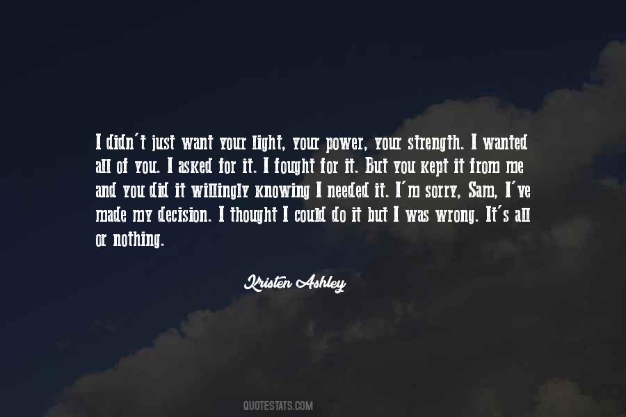 Quotes About Knowing Something Is Wrong #1126562