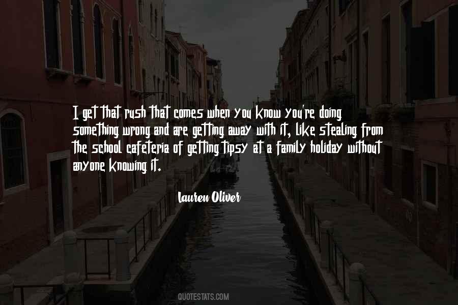 Quotes About Knowing Something Is Wrong #1403886