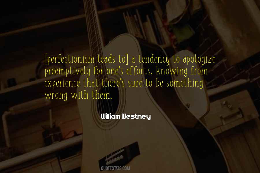 Quotes About Knowing Something Is Wrong #186597