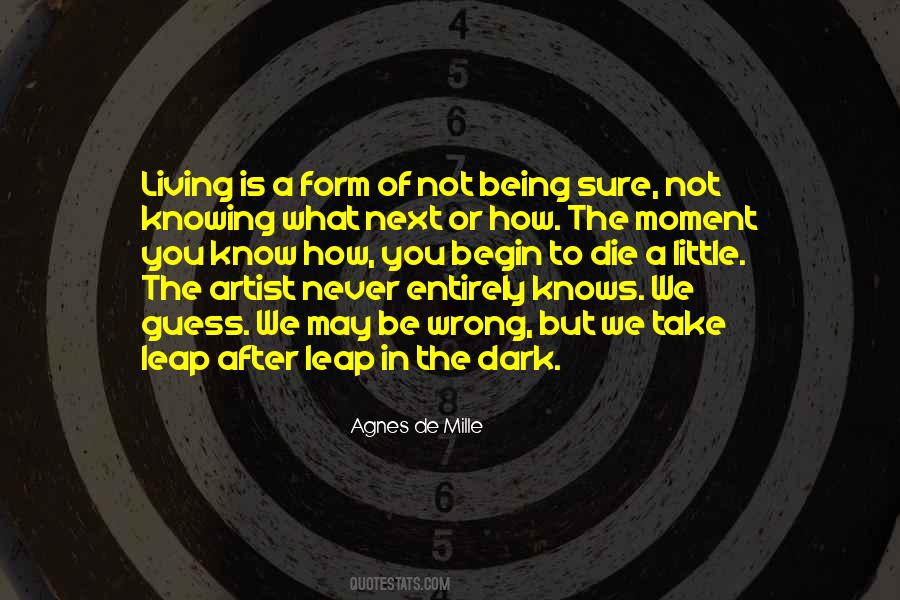 Quotes About Knowing Something Is Wrong #262215