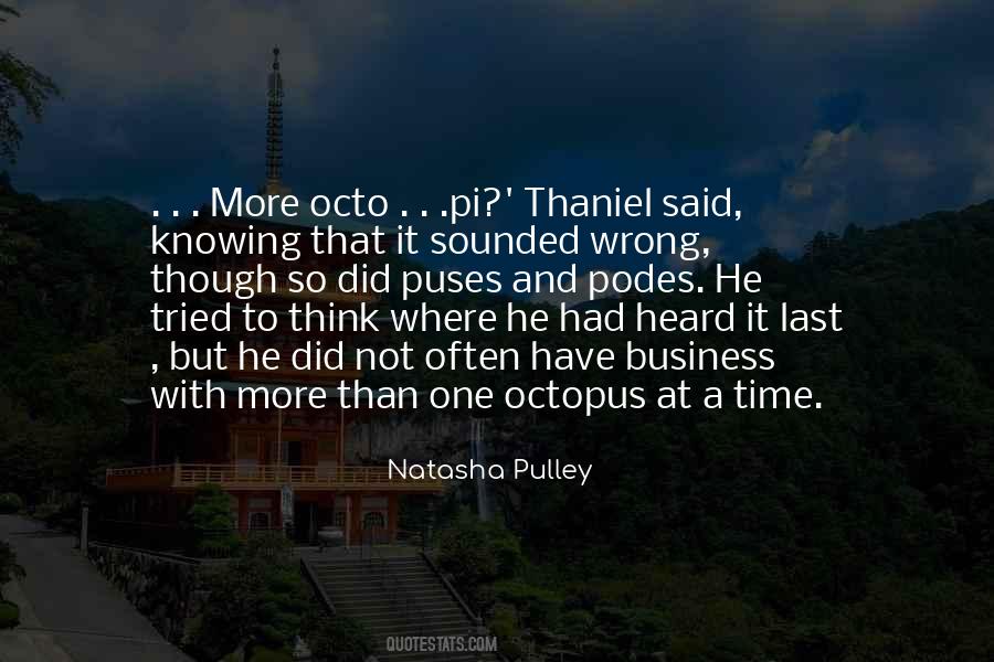 Quotes About Knowing Something Is Wrong #367662