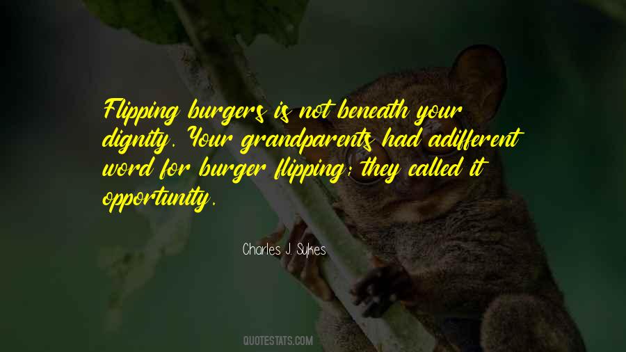 Quotes About Flipping Burgers #1614808