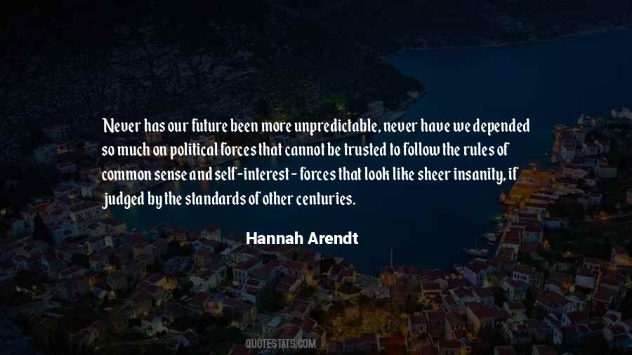 Quotes About Unpredictable Future #1160058