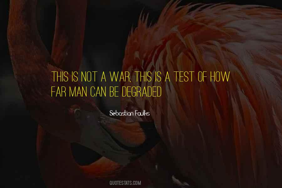 Test Of A Man Quotes #515110