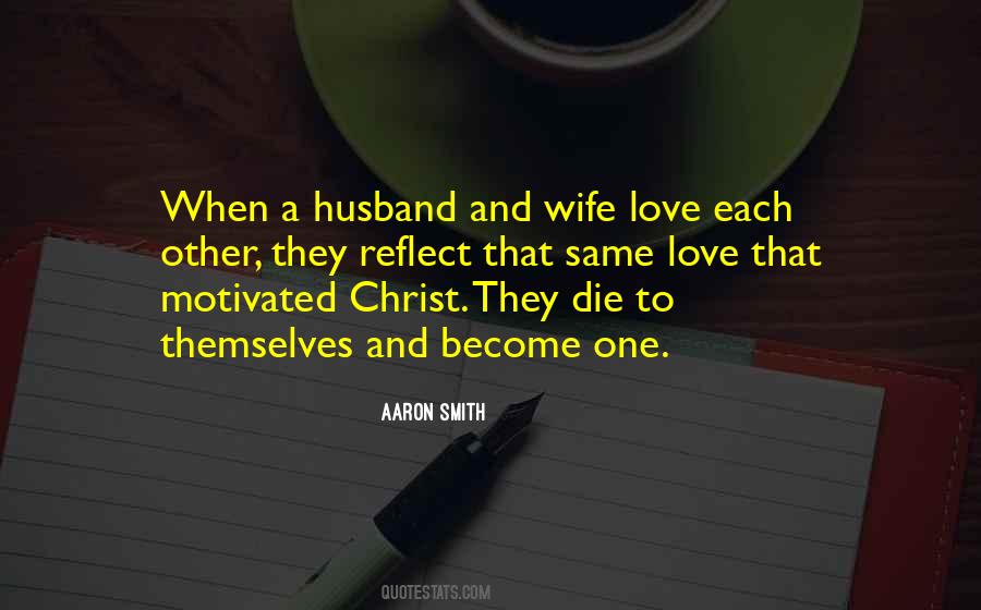 Quotes About Husband And Wife Love #1329503