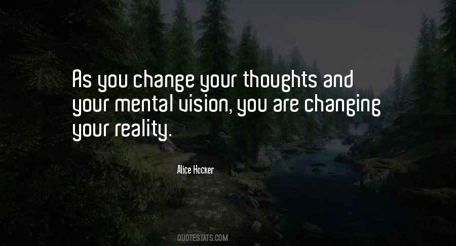 Change Your Reality Quotes #902865