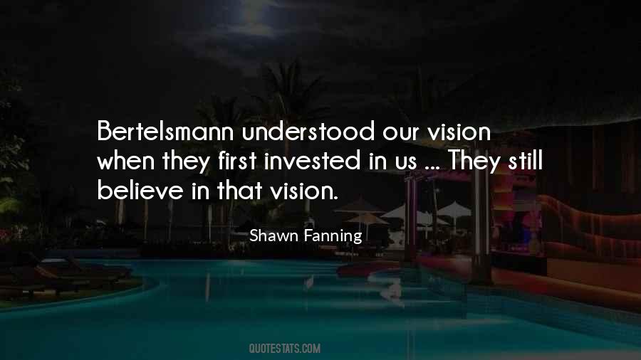 Our Vision Quotes #1168108