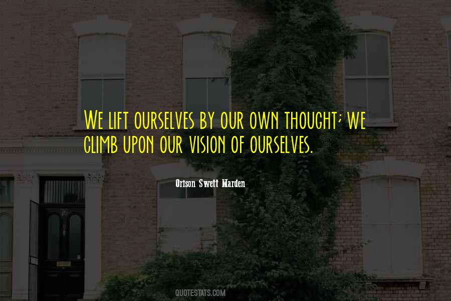 Our Vision Quotes #1602905