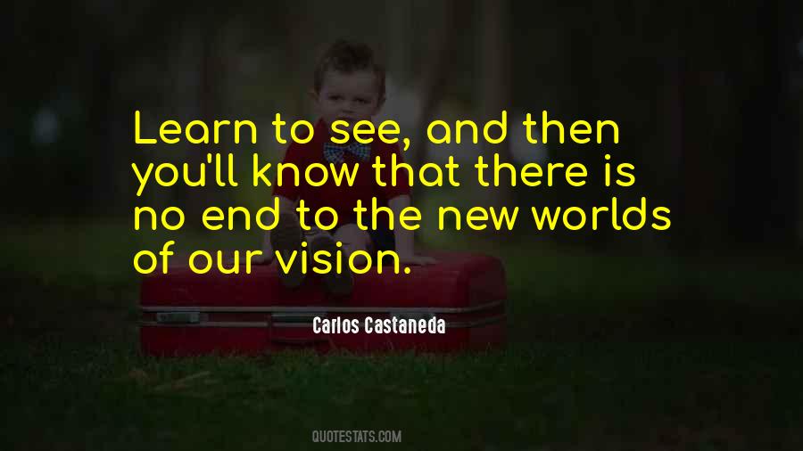 Our Vision Quotes #1675101