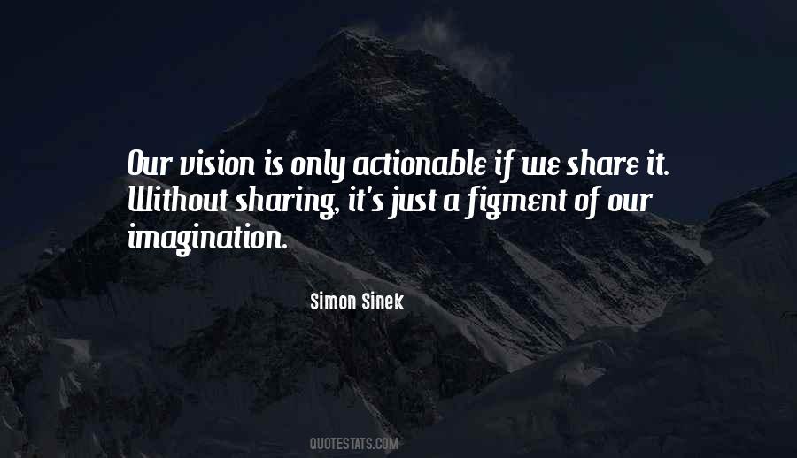 Our Vision Quotes #54792