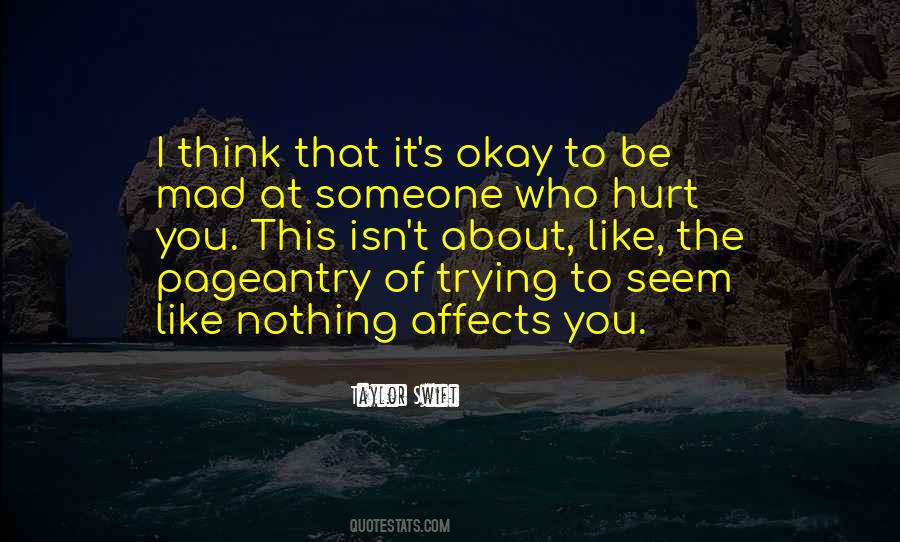 Quotes About Who Hurt You #1534137