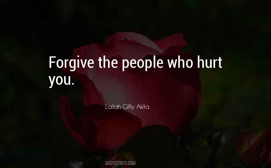 Quotes About Who Hurt You #183042