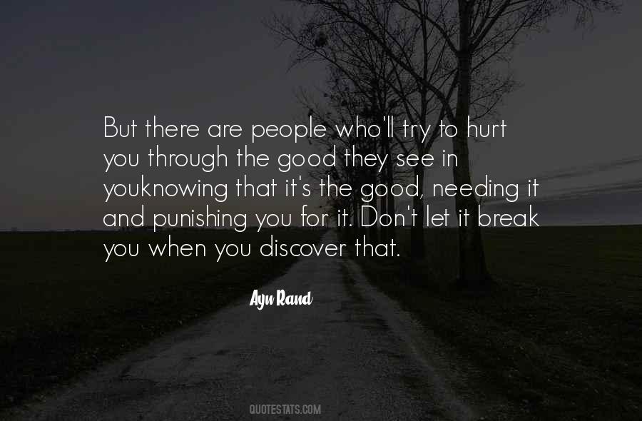 Quotes About Who Hurt You #279894