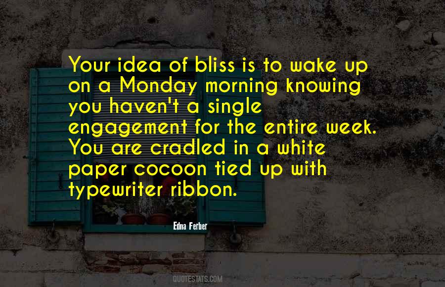 Your Bliss Quotes #361705