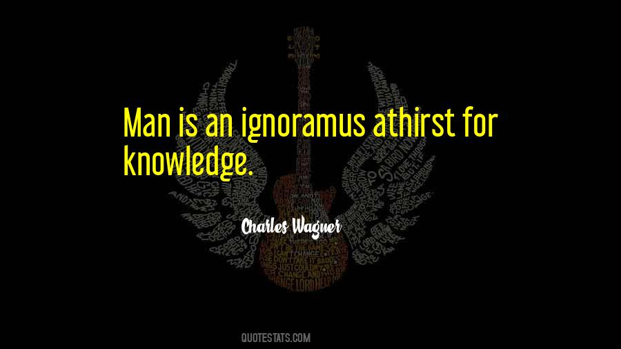 Quotes About Ignoramus #427212