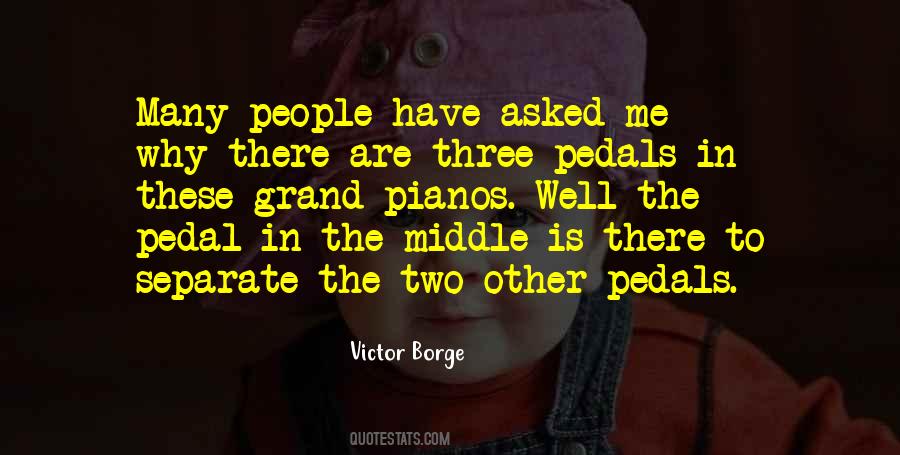 Quotes About Pedals #1870217