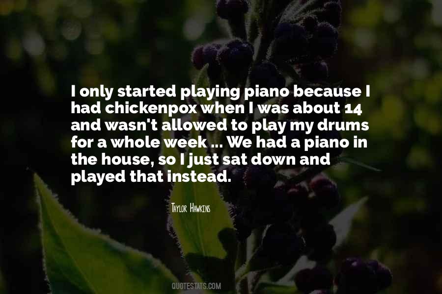 Quotes About Piano Playing #472682