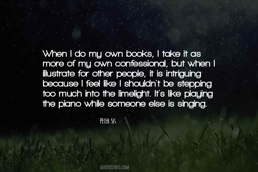 Quotes About Piano Playing #641218