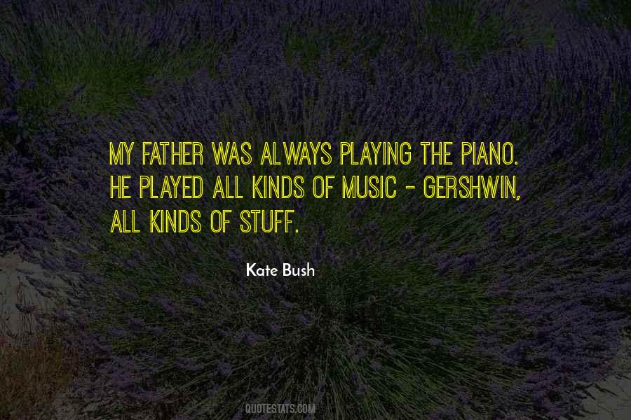 Quotes About Piano Playing #833189