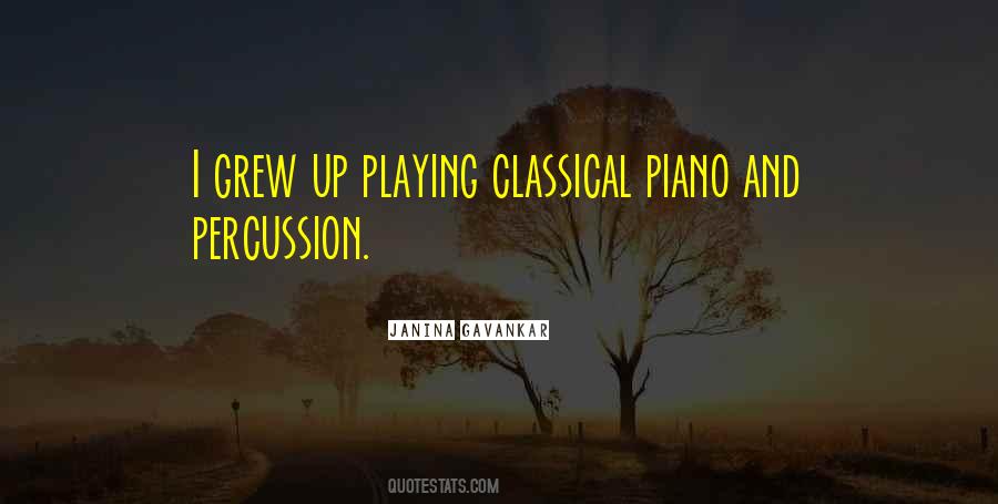 Quotes About Piano Playing #933601