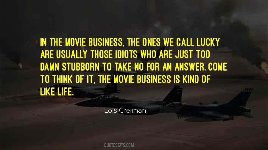 Business Movie Quotes #318640