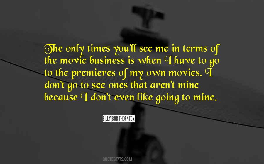 Business Movie Quotes #335636