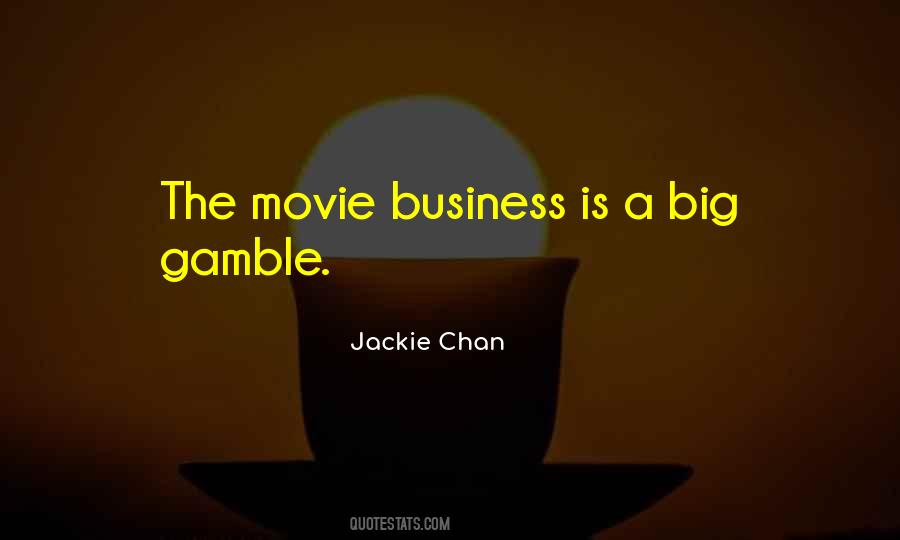 Business Movie Quotes #473810
