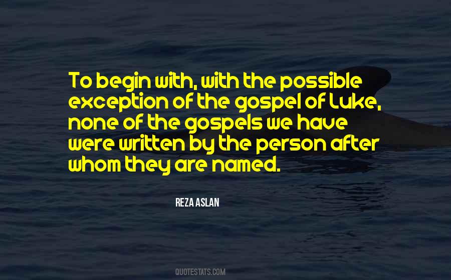 Quotes About The Gospel Of Luke #76440