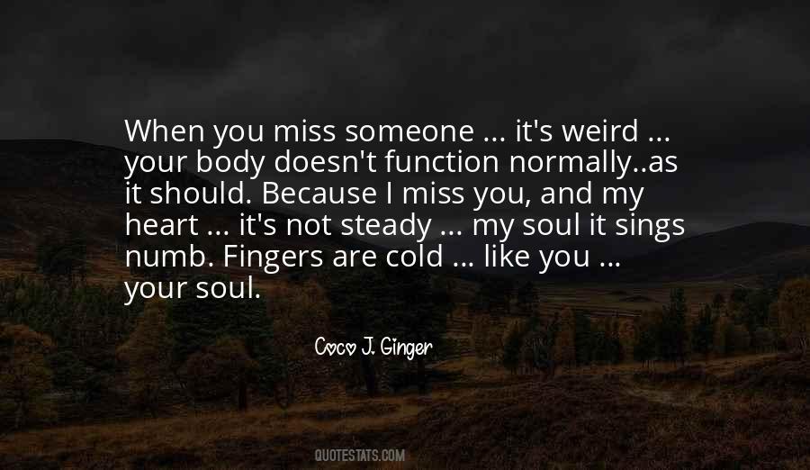 Quotes About Love Missing Someone #535240