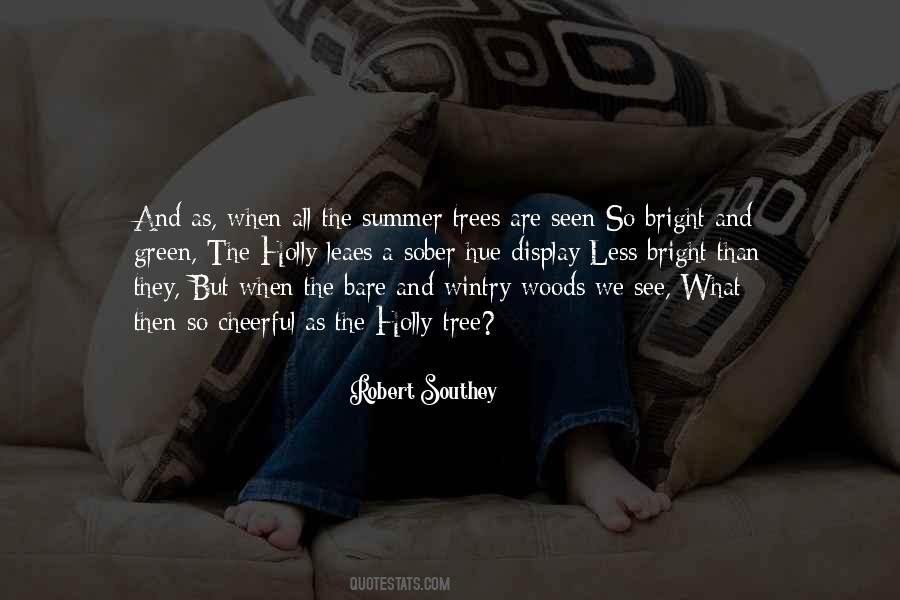 Quotes About Holly Trees #1746823