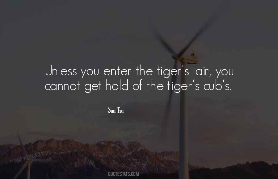 Quotes About Tiger Cubs #1729854