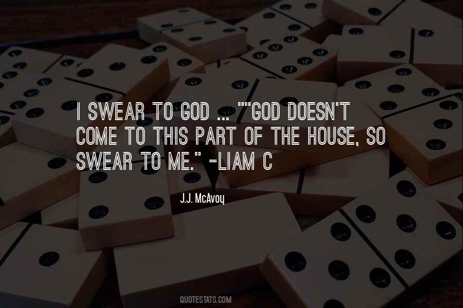 Quotes About Swear To God #1023041